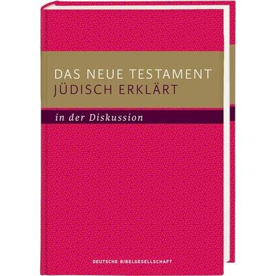 Das Neue Testament jüdisch erklärt - in der Diskussion, Gebundene Ausgabe von , Deutsche Bibelgesellschaft, 978-3-438-05506-4