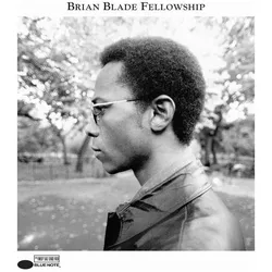 Blue Note, Schallplatten, Brian Blade Fellowship (Brian Blade)