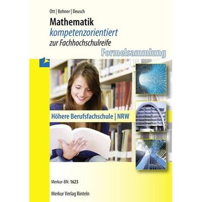 Mathematik, Geheftet von Roland Ott,Kurt Bohner,Ronald Deusch, Merkur Rinteln, 978-3-8120-1623-0