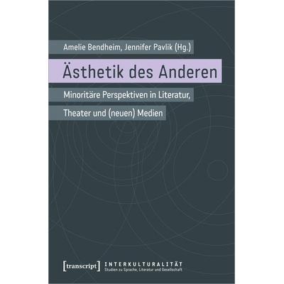Ästhetik des Anderen, Taschenbuch von , Transcript, 978-3-8376-6457-7