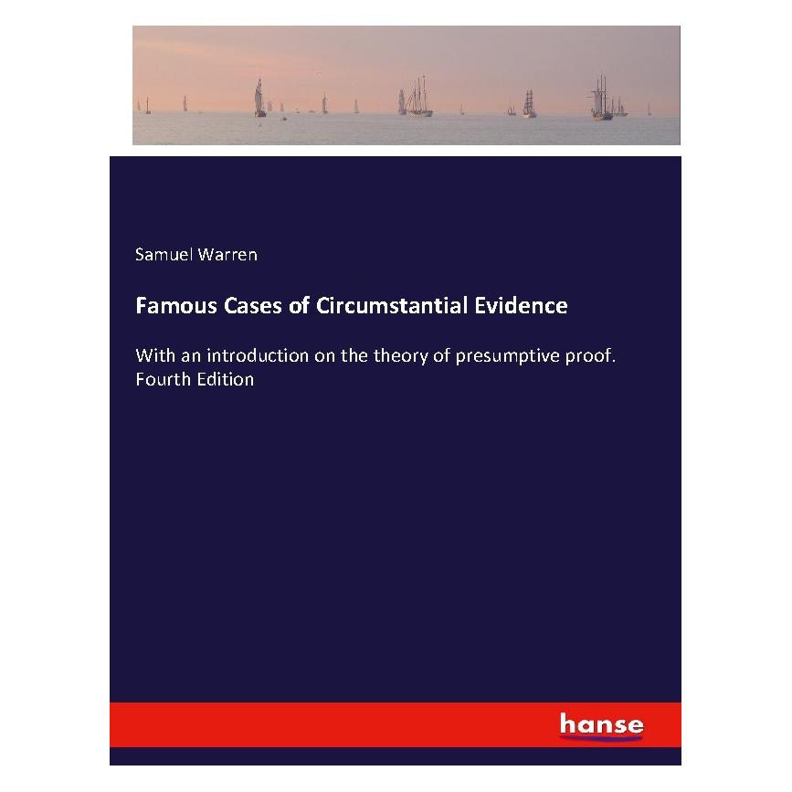 Hansebooks Famous Cases of Circumstantial Evidence (Englisch, Softcover, Samuel Warren) (56125948)