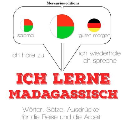 Ich lerne Madagassische - JM Gardner, Audio, 9782821117532
