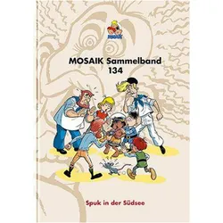 Sammelband 134 Hardcover, Belletristik von MOSAIK Team