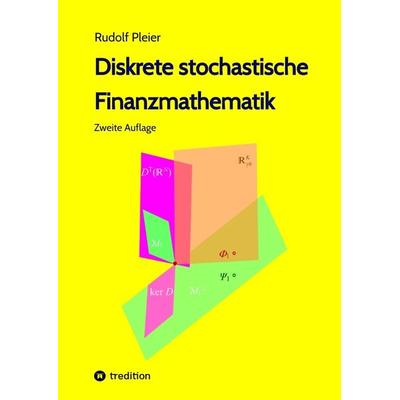 Diskrete stochastische Finanzmathematik, Taschenbuch von Rudolf Pleier, Tredition, 978-3-347-98162-1