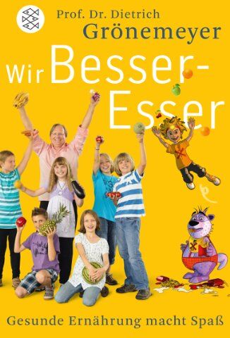 Dietrich Grönemeyer - Wir Besser-Esser: Gesunde Ernährung macht Spaß - Preis vom 17.10.2026 19:25:27 h