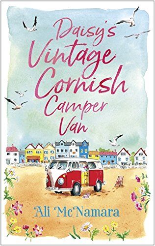 Ali McNamara - Daisy's Vintage Cornish Camper Van: Escape into a heartwarming, feelgood summer read - Preis vom 19.10.2026 19:33:35 h