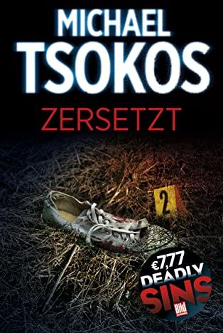 Michael Tsokos - Zersetzt (BILD am Sonntag Thriller 2023: Deadly Sins) - Preis vom 13.10.2026 11:25:28 h