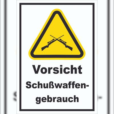 HB-Druck Vorsicht Schusswaffengebrauch Schild A5 (148x210mm)