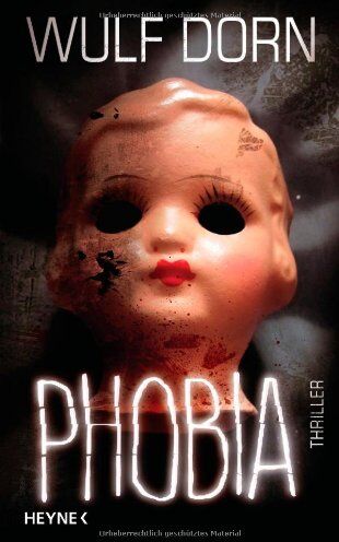 Wulf Dorn - Phobia: Thriller - Preis vom 30.09.2026 09:01:18 h