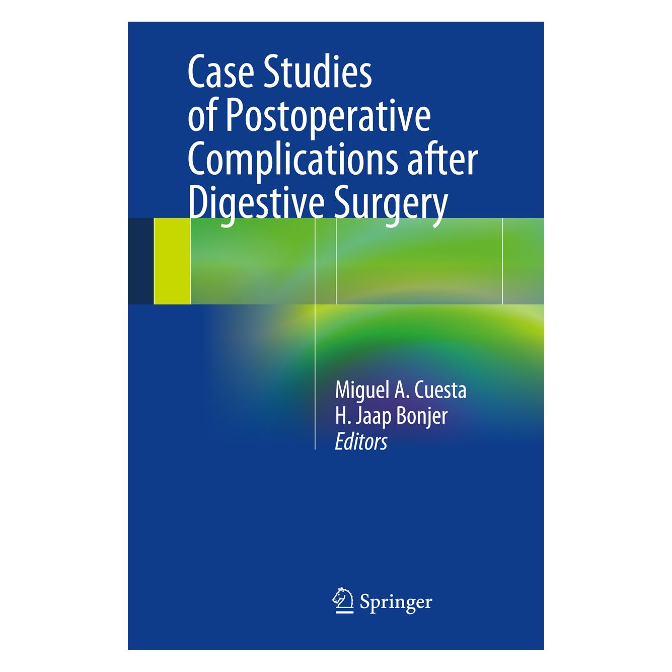 Springer Case Studies of Postoperative Complications after Digestive Surgery (Englisch, Hardcover, H. Jaap Bonjer, Miguel A. Cuesta) (9783319016122)