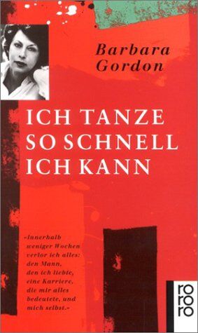 Barbara Gordon - Ich tanze so schnell ich kann. - Preis vom 17.10.2026 19:25:27 h