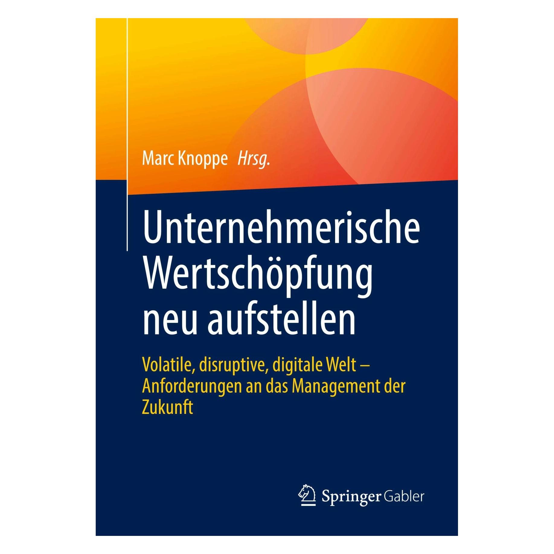 Springer Unternehmerische Wertschöpfung neu aufstellen (Deutsch, Softcover, Marc Knoppe) (42597852)