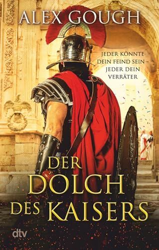 Alex Gough - Der Dolch des Kaisers: Roman Der zweite Band der neuen Rom-Serie verspricht spannenden und actionreichen Lesestoff für Fans des alten Roms (Die Assassinen von Rom, Band 2) - Preis vom 13.10.2026 11:25:28 h