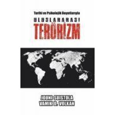 Tarihi ve Psikolojik Boyutlariyla Uluslararasi, Taschenbuch von Jouni Suistola,Vamik D. Volkan, Pusula Yayinevi Ankara