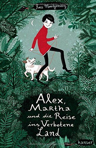 Ross Montgomery - Alex, Martha und die Reise ins Verbotene Land - Preis vom 12.10.2026 11:37:12 h