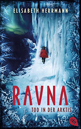 Elisabeth Herrmann - RAVNA – Tod in der Arktis: Nordic All-Age-Thriller. Nominiert für den Glauser Preis 2022 und den Buxtehuder Bullen 2021 (Die RAVNA-Reihe, Band 1) - Preis vom 10.10.2026 11:48:34 h