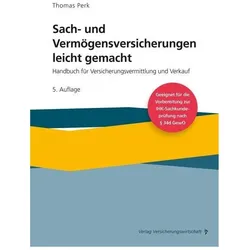Sach- und Vermögensversicherung leicht gemacht, Fachbücher von Thomas Perk