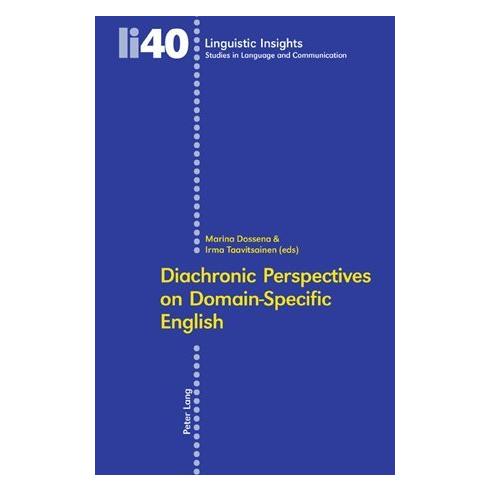 Peter Lang Diachronic Perspectives on Domain-Specific English (Englisch, Softcover, Irma Taavitsainen, Marina Dossena) (56024313)