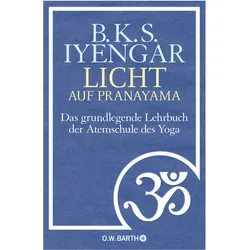 Licht auf Pranayama, Ratgeber von B. K. S. Iyengar