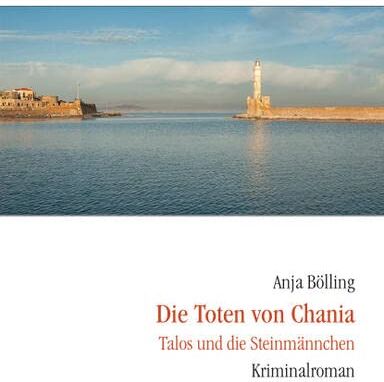 Anja Bölling - Die Toten von Chania: Talos und die Steinmännchen - Preis vom 30.09.2026 09:01:18 h