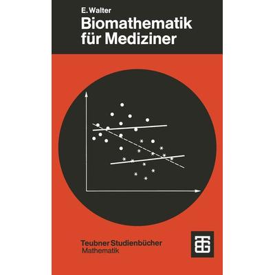 Biomathematik für Mediziner, Taschenbuch von Andrew Gamble, Vieweg & Teubner, 978-3-519-22049-7