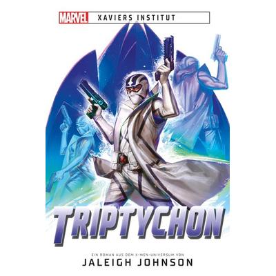 Marvel | Xaviers Institut: Triptychon, Taschenbuch von Jaleigh Johnson, Cross Cult Entertainment, 978-3-96658-954-3