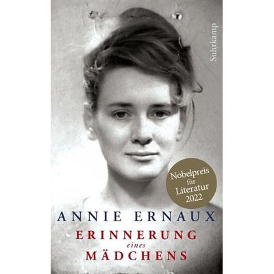 Erinnerung eines Mädchens, Gebundene Ausgabe von Annie Ernaux, Suhrkamp, 978-3-518-42792-7