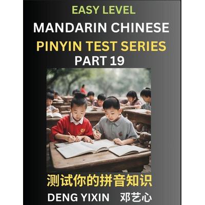 Chinese Pinyin Test Series for Beginners (Part 19), Taschenbuch von Yixin Deng, PinYin Test Series