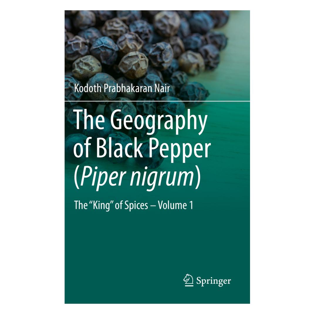 Springer The Geography of Black Pepper (Piper nigrum) (Englisch, Softcover, Kodoth Prabhakaran Nair) (56204244)