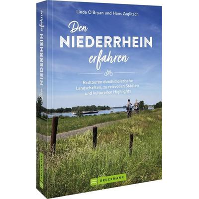 Den Niederrhein erfahren, Taschenbuch von Linda O’Bryan und Hans Zaglitsch, Bruckmann