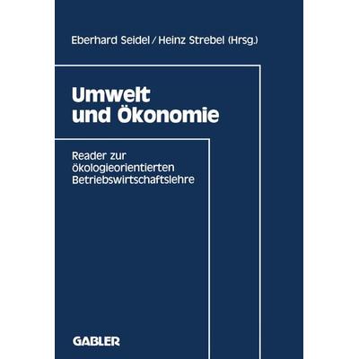 Umwelt und Ökonomie, Taschenbuch von , Betriebswirtschaftlicher Verlag Gabler, 978-3-409-13806-2