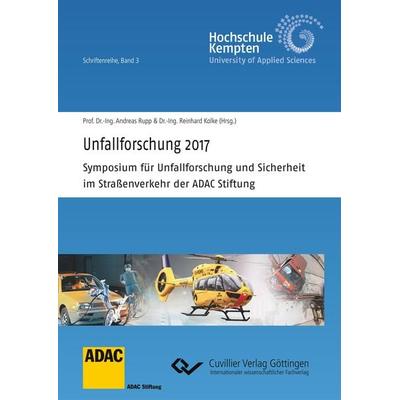 Unfallforschung 2017, Taschenbuch von , Cuvillier Verlag, 978-3-7369-9499-7