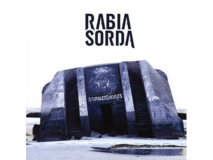 Rabia Sorda - Animales Salvajes