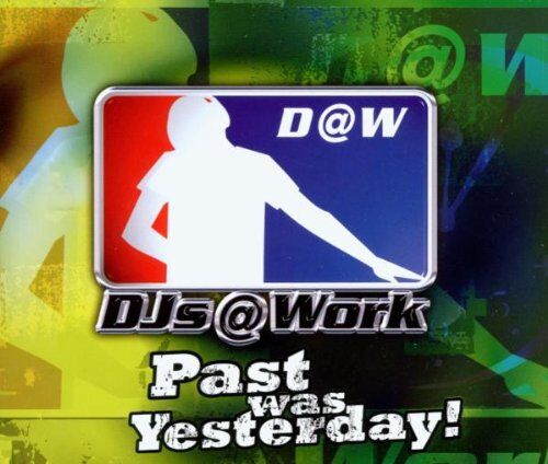 DJs@Work - Past Was Yesterday! - Preis vom 09.10.2026 07:28:09 h