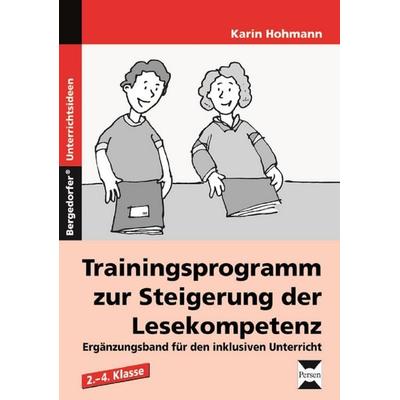 Trainingsprogramm Lesekompetenz - Ergänzungsband, Geheftet von Karin Hohmann, Persen Verlag in der AAP Lehrerwelt GmbH, 978-3-403-23285-8