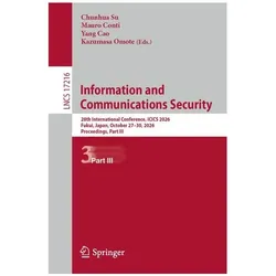 Information and Communications Security, Fachbücher von Mauro Conti, Chunhua Su, Yang Cao, Kazumasa Omote
