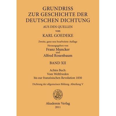 Achtes Buch: Vom Weltfrieden bis zur französischen Revolution 1830, Gebundene Ausgabe von , De Gruyter, 978-3-05-005233-5