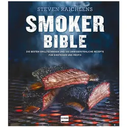 Steven Raichlens Smoker Bible, Ratgeber von Steven Raichlen