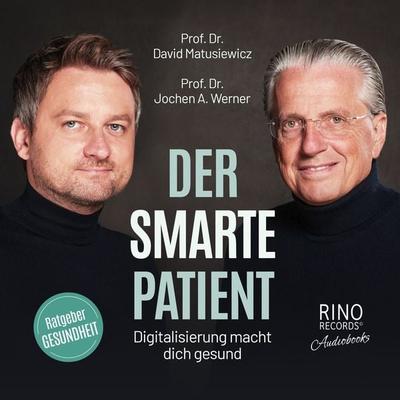 Der smarte Patient - Jochen A. Werner,David Matusiewicz, Audio, 4099995371949