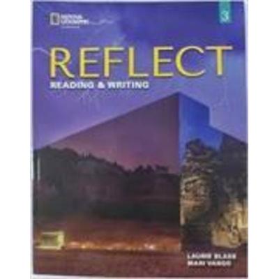 Reflect Reading & Writing 3 with the Spark Platform, Taschenbuch von Laurie Blass,Mari Vargo, National Geographic Learning, 978-0-357-44856-4