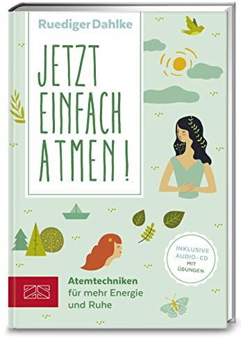 Dr. med. Ruediger Dahlke - Jetzt einfach atmen!: Atemtechniken für mehr Energie und Ruhe (Mit CD) - Preis vom 09.10.2026 07:28:09 h