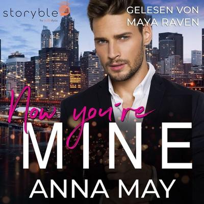Now you're MINE - Anna May, Audio, 9783988186485