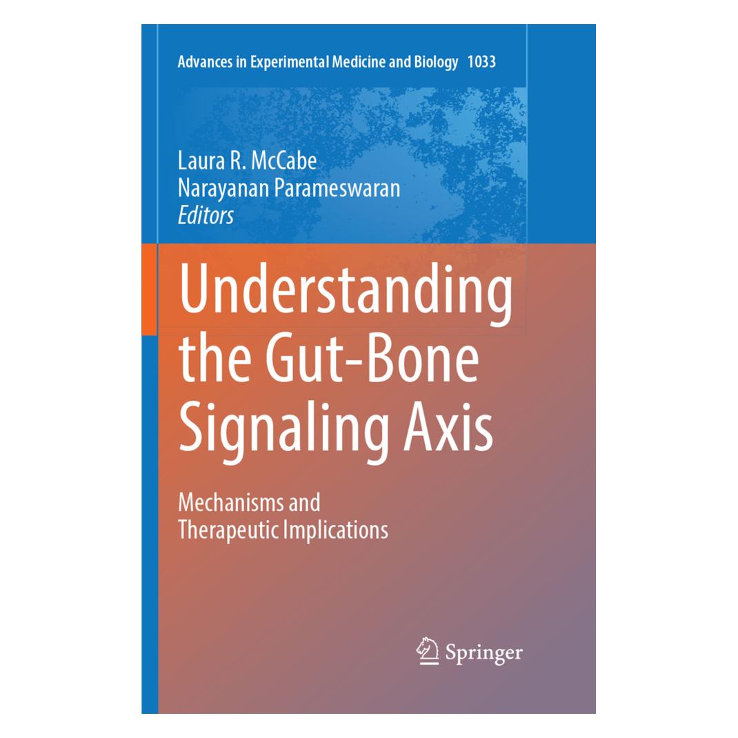 Springer Understanding the Gut-Bone Signaling Axis (Englisch, Softcover, Laura R. McCabe, Narayanan Parameswaran) (56051626)