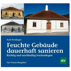 Feuchte Gebäude dauerhaft sanieren, Sachbücher von Karl Prodinger