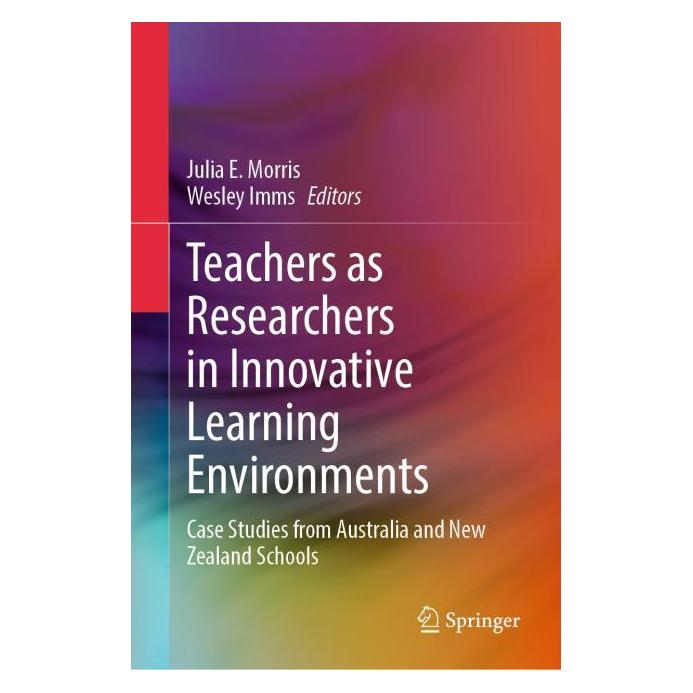 Springer Teachers as Researchers in Innovative Learning Environments (Englisch, Hardcover, Julia E. Morris, Wesley Imms) (63682489)