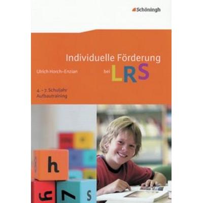 Individuelle Förderung bei LRS, Gebundene Ausgabe von Ulrich Horch-Enzian, Schöningh Verlag in Westermann Bildungsmedien, 978-3-14-025212-6