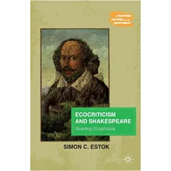 Ecocriticism and Shakespeare, Fachbücher von Simon C. Estok