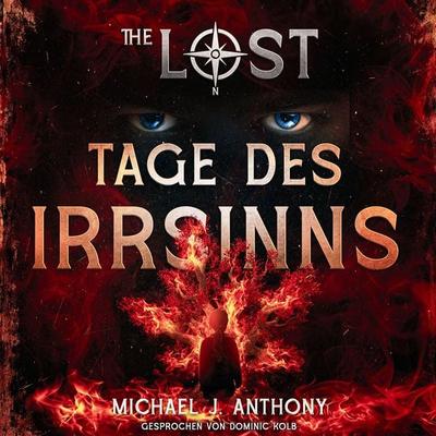 Tage des Irrsinns - Michael J. Anthony, Audio, 4070169784567