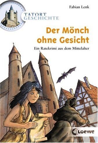 Fabian Lenk - Tatort Geschichte. Der Mönch ohne Gesicht - Preis vom 02.10.2026 23:42:20 h