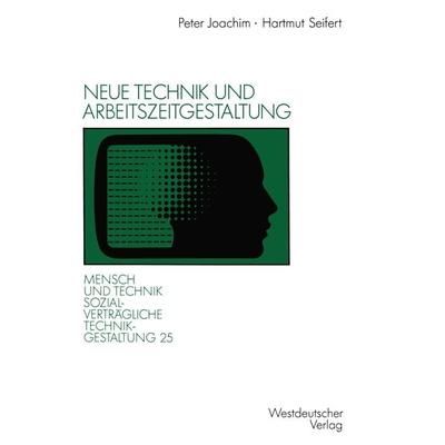 Neue Technik und Arbeitszeitgestaltung, Taschenbuch von Hartmut Seifert, VS Verlag für Sozialwissenschaften, 978-3-531-12302-8